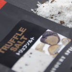 イタリア産の黒トリュフとシチリア島産の岩塩をあわせた「トリュフ塩」